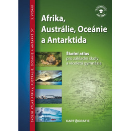 Afrika, Austrálie, Oceánie a Antarktida / školní atlas