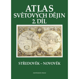 Atlas světových dějin 2.díl / Středověk - Novověk
