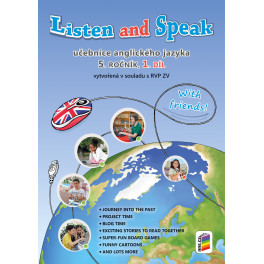 Listen and Speak With friends! 1. díl učebnice