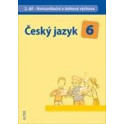 Český jazyk 6, 2. díl - Komunikační a slohová výchova