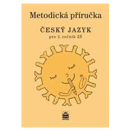 Český jazyk pro 2. ročník ZŠ - metodická příručka