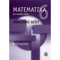 MATEMATIKA 6 - Aritmetika, pracovní sešit