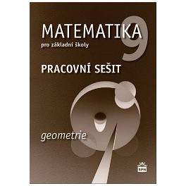 MATEMATIKA 9 - Geometrie, pracovní sešit
