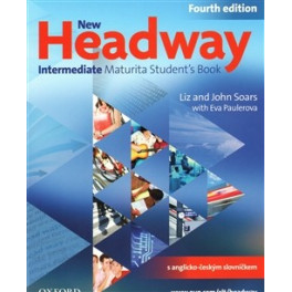 New Headway Intermediate Maturita  4th Edition - Student´s Book (Czech Edition)