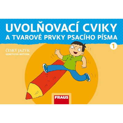 Uvolňovací cviky a tvarové prvky psacího písma