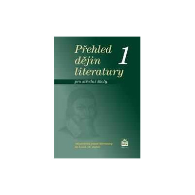 PŘEHLED DĚJIN LITERATURY 1