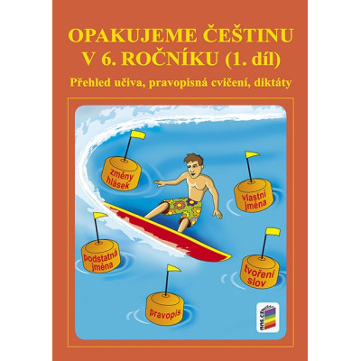 Opakujeme češtinu v 6. ročníku, 1. díl