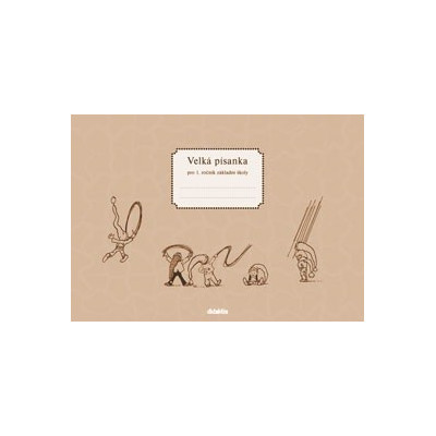 Velká písanka pro 1. ročník ZŠ