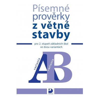 Písemné prověrky z větné stavby pro 2. stupeň ve dvou variantách