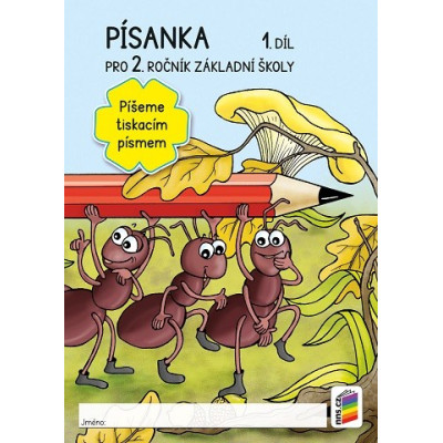 Písanka 2, 1. díl – "Píšeme tiskacím písmem" – dvoubarevná