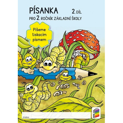 Písanka 2, 2. díl – "Píšeme tiskacím písmem" – dvoubarevná